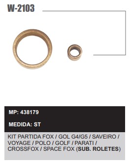 W2103ST -KIT BUCHA PART.VALEO GOL/FOX/VOIAGE G4 G5 