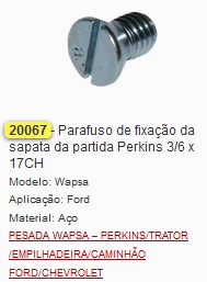 GB20067 PARAFUSO SAPATA PARTIDA PERKINS/ROSCA GROSSA 3/16X17 (C/10)