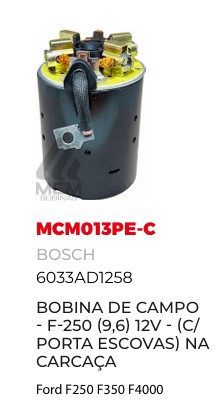 MCM013PEC BOBINA NA CARCACA F250 9,6 C/P.ESCOVAS REMAN MCM