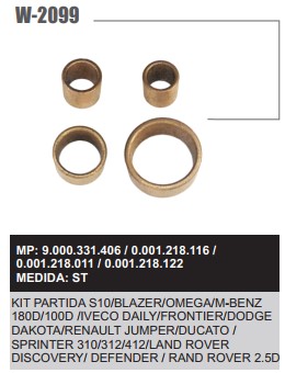 W2099ST -KIT BUCHA PART.BOSCH S10/BLAZ/OMG/MB180/DAKOTA