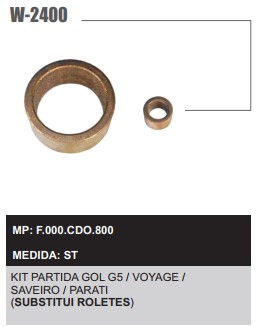 W2400ST -KIT BUCHA PART. BOSCH GOL/SAVEIRO G5 (BUCHA MENOR) 