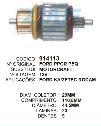 9119/914113 IND. PART. MOTORCRAFT FORD KA ZETEC PEQ 12V C110.8 D44.5 9D ZWF