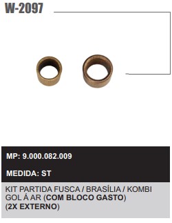W2097ST -KIT BUCHA PART.BOSCH FUSCA/BRASILIA/KOMBI  2X EXTERNO