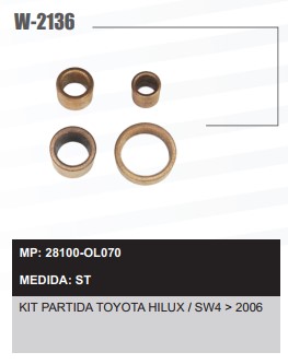 W2136ST -KIT BUCHA PART.BOSCH TOYOTA HILUX 2.5 2.8 2005/2009