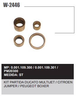 W2446ST -KIT BUCHA PART.BOSCH DUCATO MULTIJET/CITROEN/BOX 