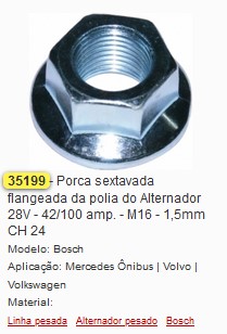 GB35199 PORCA ROTOR ALTERNADOR BOSCH/VALEO (FLANGEADA) 16MM (C/02PÇS)