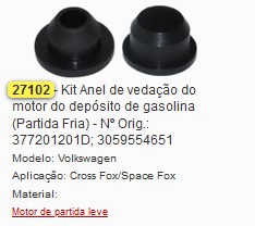 GB27102 KIT RETENTOR BOMBA COMB GASOLINA FOX (01PÇ)