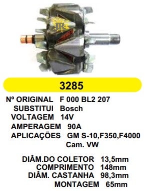 3285 ROTOR BOSCH GM G5/S10/F350/F4000/CAM. VW 90A 14V C148 D98.3 C/V