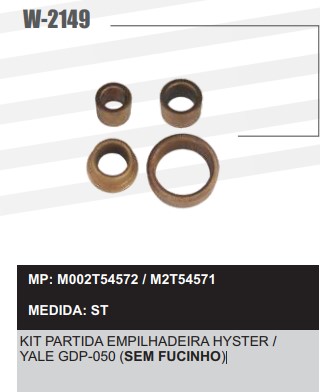 W2149ST -KIT BUCHA PART.MITSUBISHI EMPILH YALE/HYSTER S/FUCINHO
