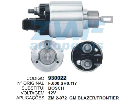 930022 AUTOMATICO PT. BOSCH S10/BLAZER/FRONTIER/X-TERRA ZM2972