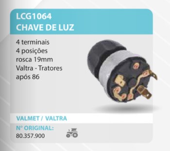 LCG1064 CHAVE DE LUZ TRATOR VALTRA/VALMET 86> 3 POS. 4T ROSCA 19MM