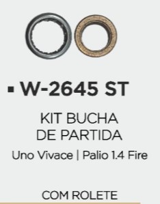 W2645ST -KIT BUCHA PART.BOSCH UNO VIVACE/PALIO 1.4 FIRE C/ROL