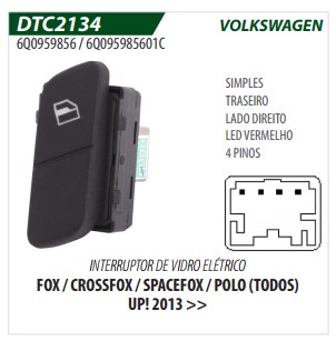 DTC2134 INTERRUPTOR VIDRO FOX/POLO/CROSFOX SIMPLES TRAS.DIREITO 