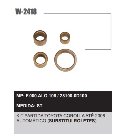 W2418ST -KIT BUCHA PART.BOSCH TOYOTA COROLLA 03/08 SUB.ROLETES 