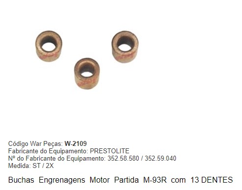 W2109ST -KIT BUCHA ENGREN.PLANET.PRESTOLITE 3PÇS