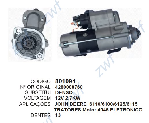 801094 MOTOR DE PARTIDA J.DEERE TRATORES 6110/6100 DENSO 12V 13D