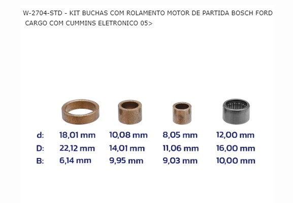 W2704ST -KIT BUCHA PART.BOSCH FORD CARGO ELETRONICO