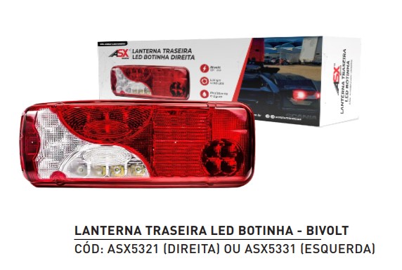 ASX5321 LANTERNA TRASEIRA LED BOTINHA DIREITA BIVOLT 