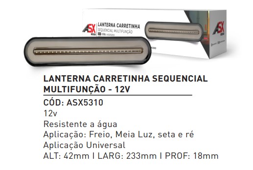 ASX5310 LANTERNA CARRETINHA LED UNIVERSAL (SEQUENCIAL) 12V 
