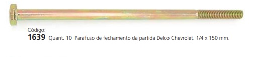 EDA1639 PARAFUSO PASSANTE PARTIDA DELCO 1/4 X 150MM
