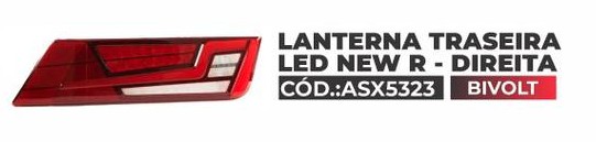 ASX5323 LANTERNA TRASEIRA LED NEW BIVOLT LX DIREITA